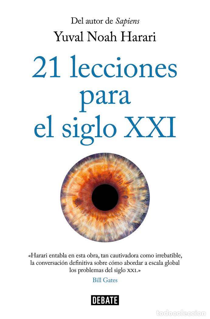 B&uuml;cher: 21 LECCIONES PARA EL SIGLO XXI - HARARI, YUVAL NOAH