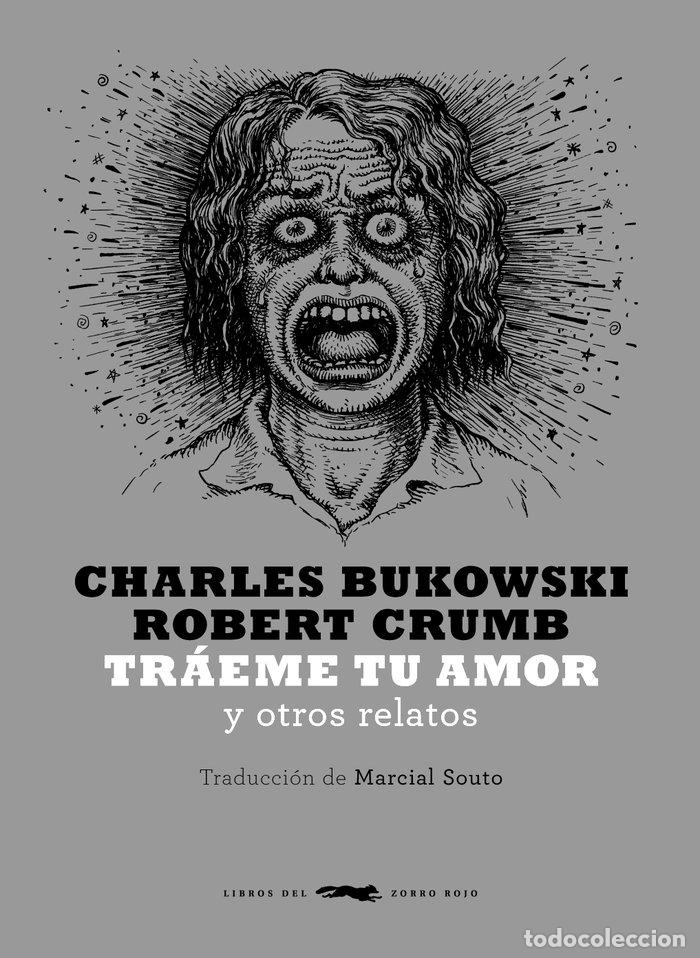 Libri: TRAEME TU AMOR - BUKOWSKI, CHARLES