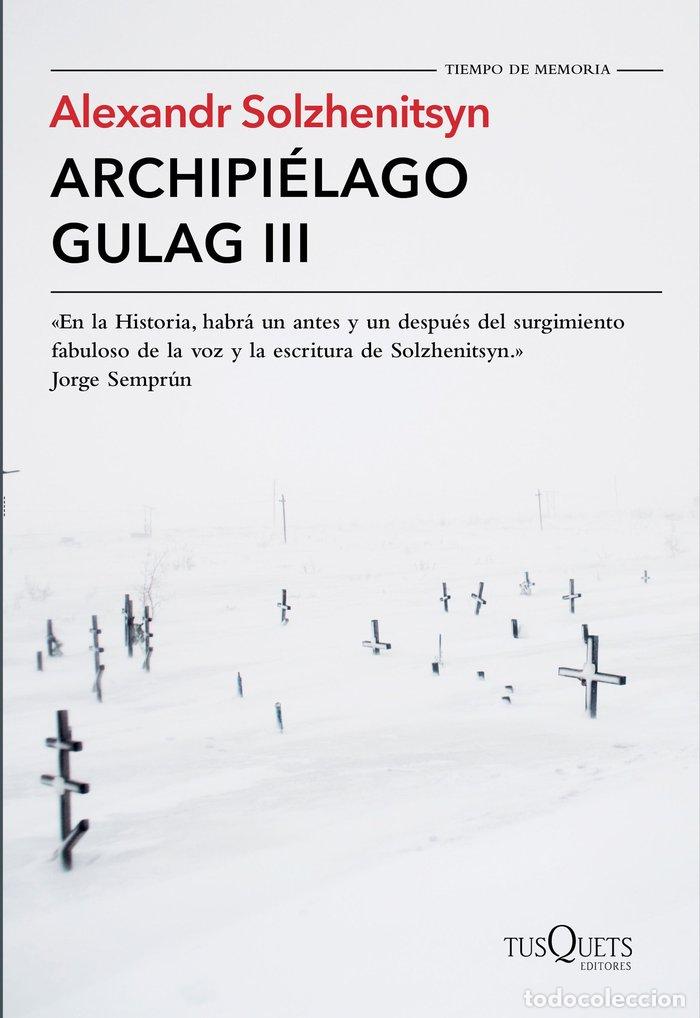Libri: ARCHIPIELAGO GULAG III - SOLZHENITSYN, ALEXANDR