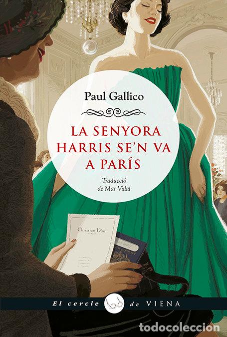 Livros: LA SENYORA HARRIS SEN VA A PARIS - GALLICO, PAUL