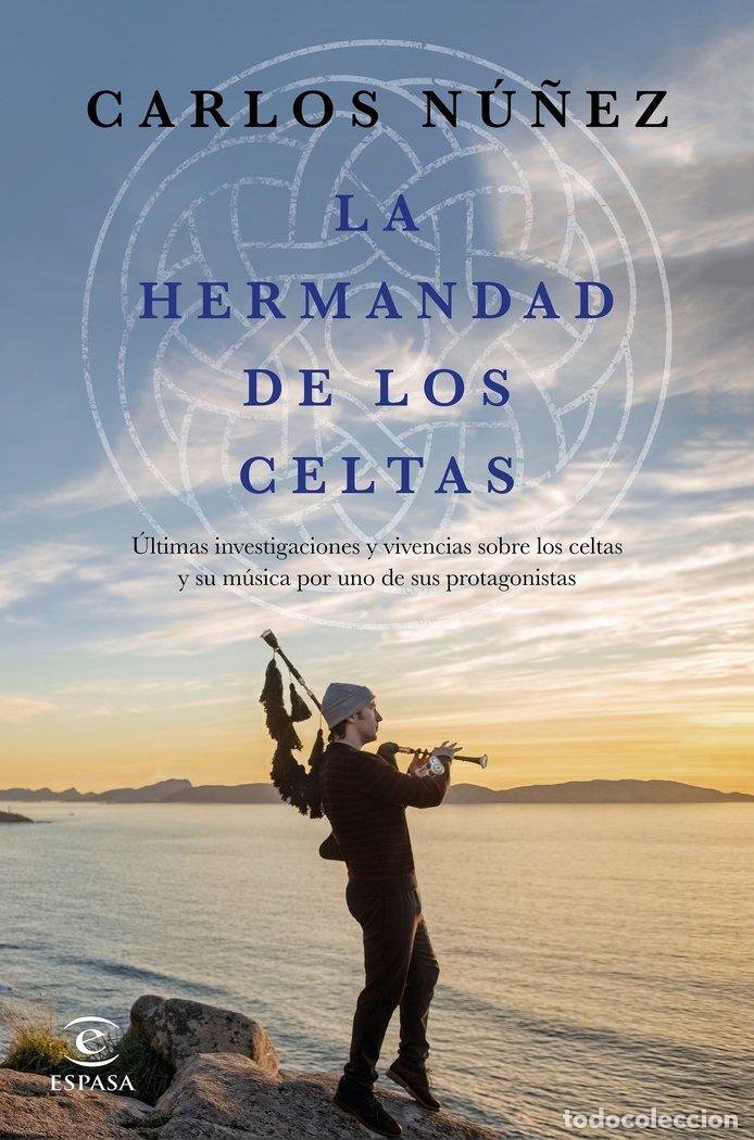 Libros: LA HERMANDAD DE LOS CELTAS - Nu&ntilde;ez, Carlos
