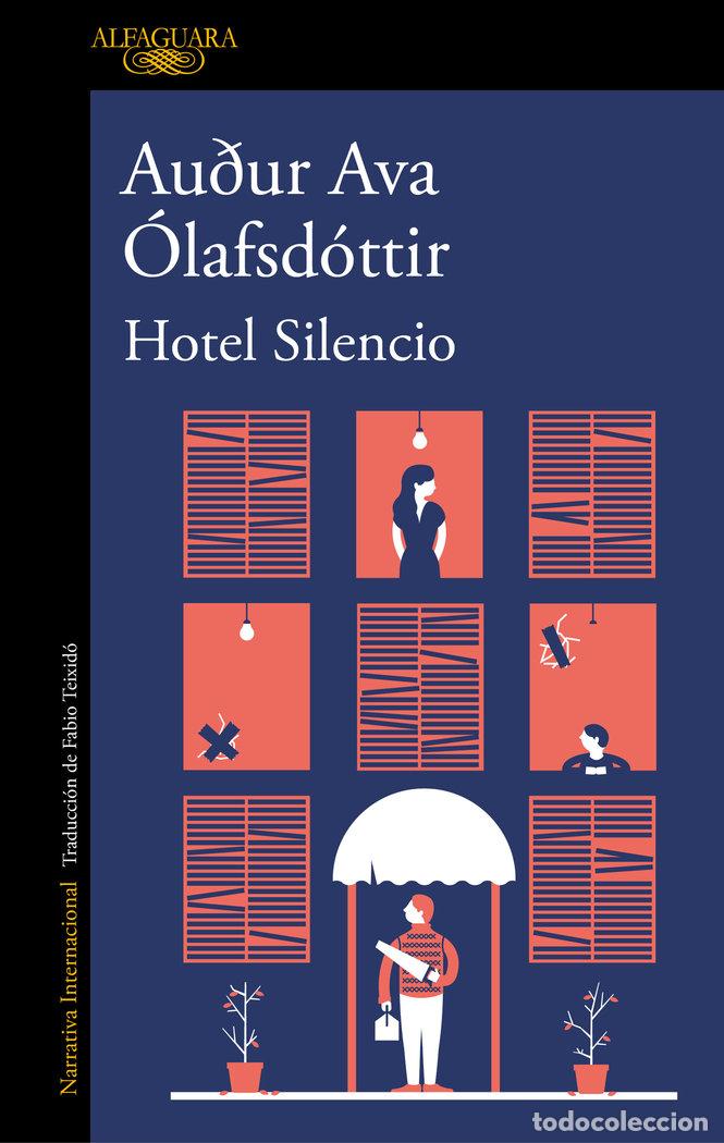B&uuml;cher: HOTEL SILENCIO - OLAFSDOTTIR, AUDUR AVA