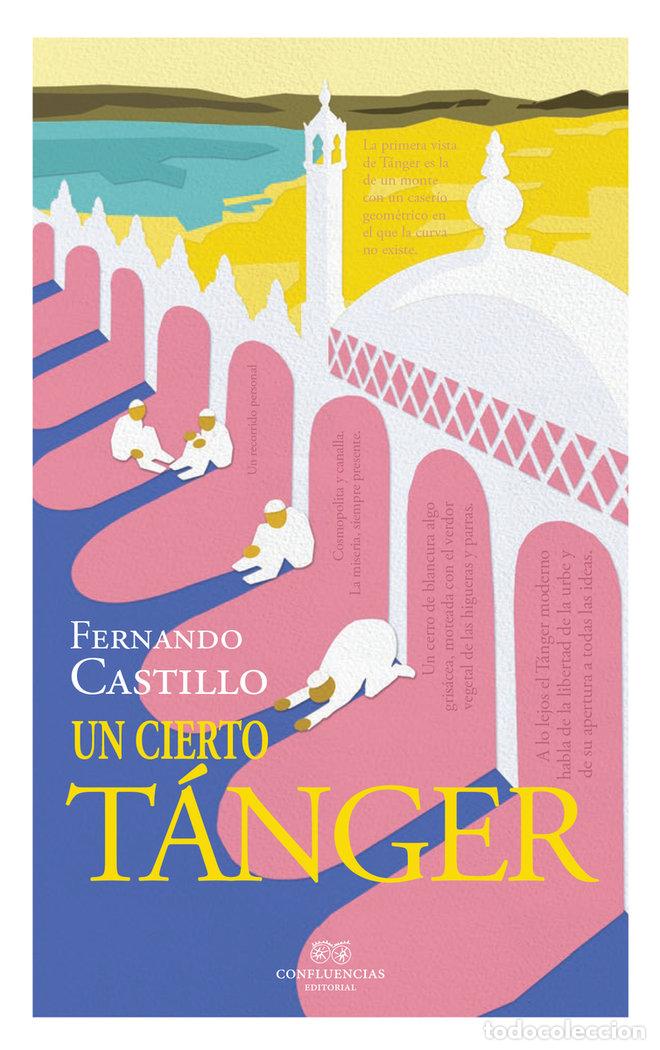 Libri: UN CIERTO TANGER - CASTILLO, FERNANDO