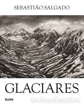 B&uuml;cher: GLACIARES - SALGADO, SEBASTIAO