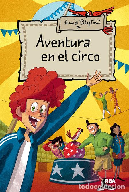 Libros: AVENTURA EN EL CIRCO - BLYTON, ENID