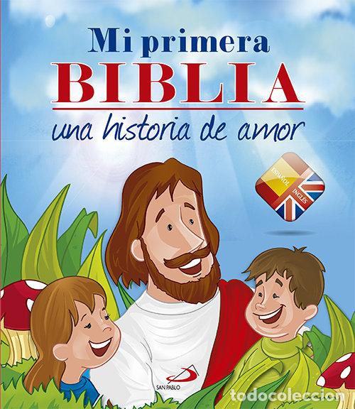 Livres: MI PRIMERA BIBLIA BILINGUE UNA HISTORIA DE AMOR - AA.VV