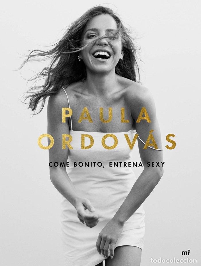 Libri: COME BONITO, ENTRENA SEXY - Ordov&aacute;s, Paula