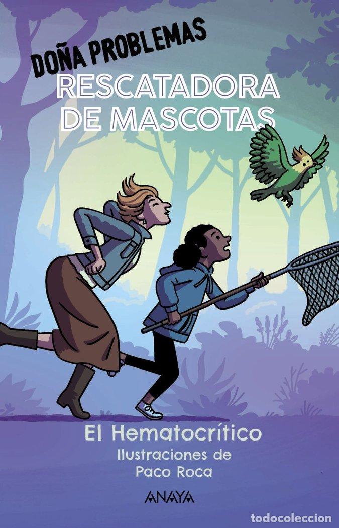 Libri: DO&Ntilde;A PROBLEMAS RESCATADORA DE MASCOTAS - HEMATOCRITICO, EL