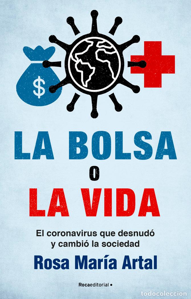 books: LA BOLSA O LA VIDA - ARTAL, ROSA MARIA