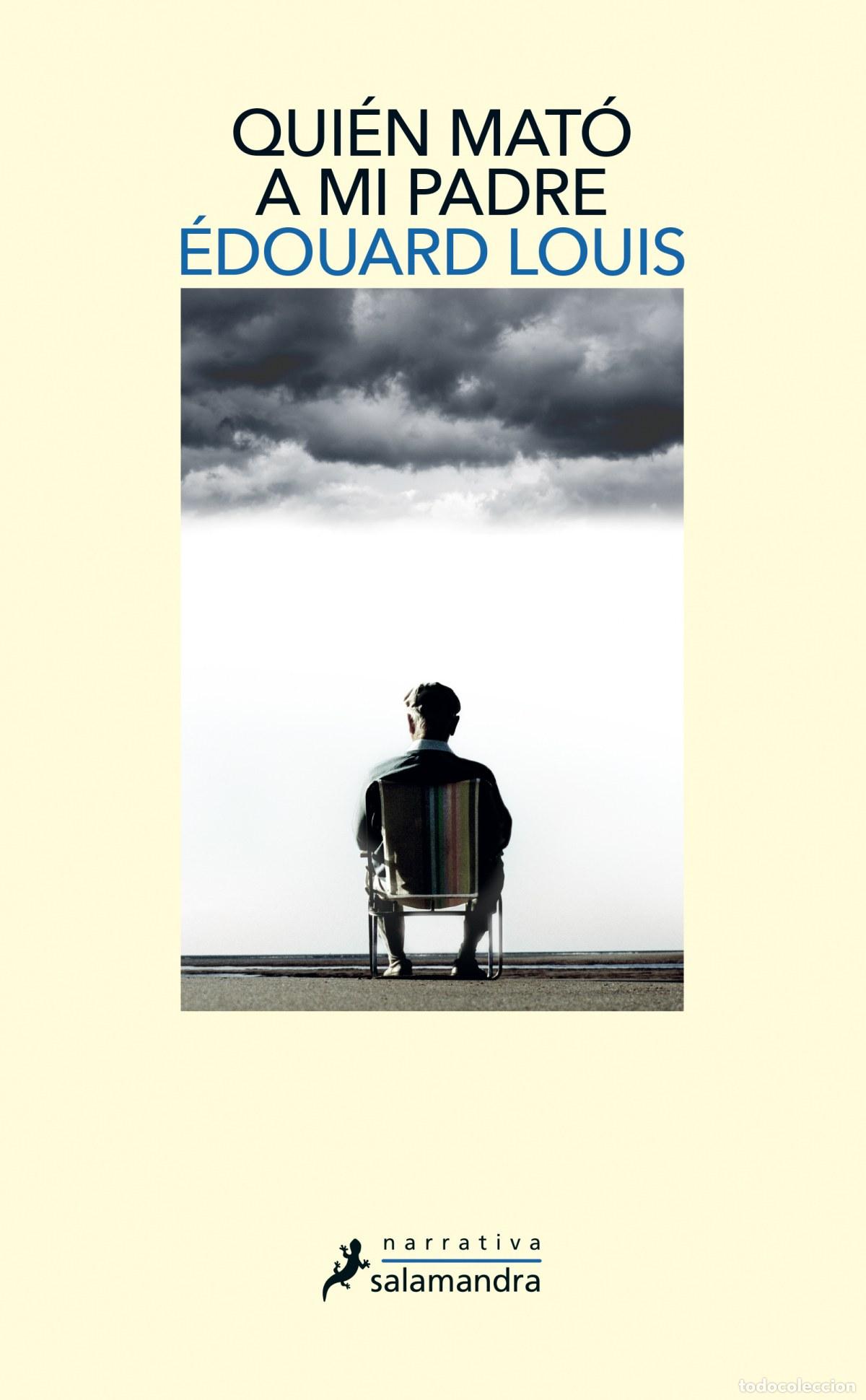 Libros: QUI&Egrave;N MATO A MI PADRE - Louis, Edouard