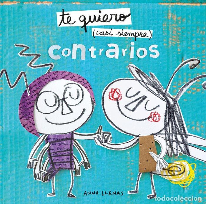 books: TE QUIERO CASI SIEMPRE CONTRARIOS - LLENAS, ANNA