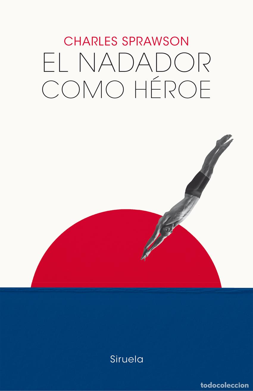 Libros: EL NADADOR COMO H&Eacute;ROE - Prawson, Charles