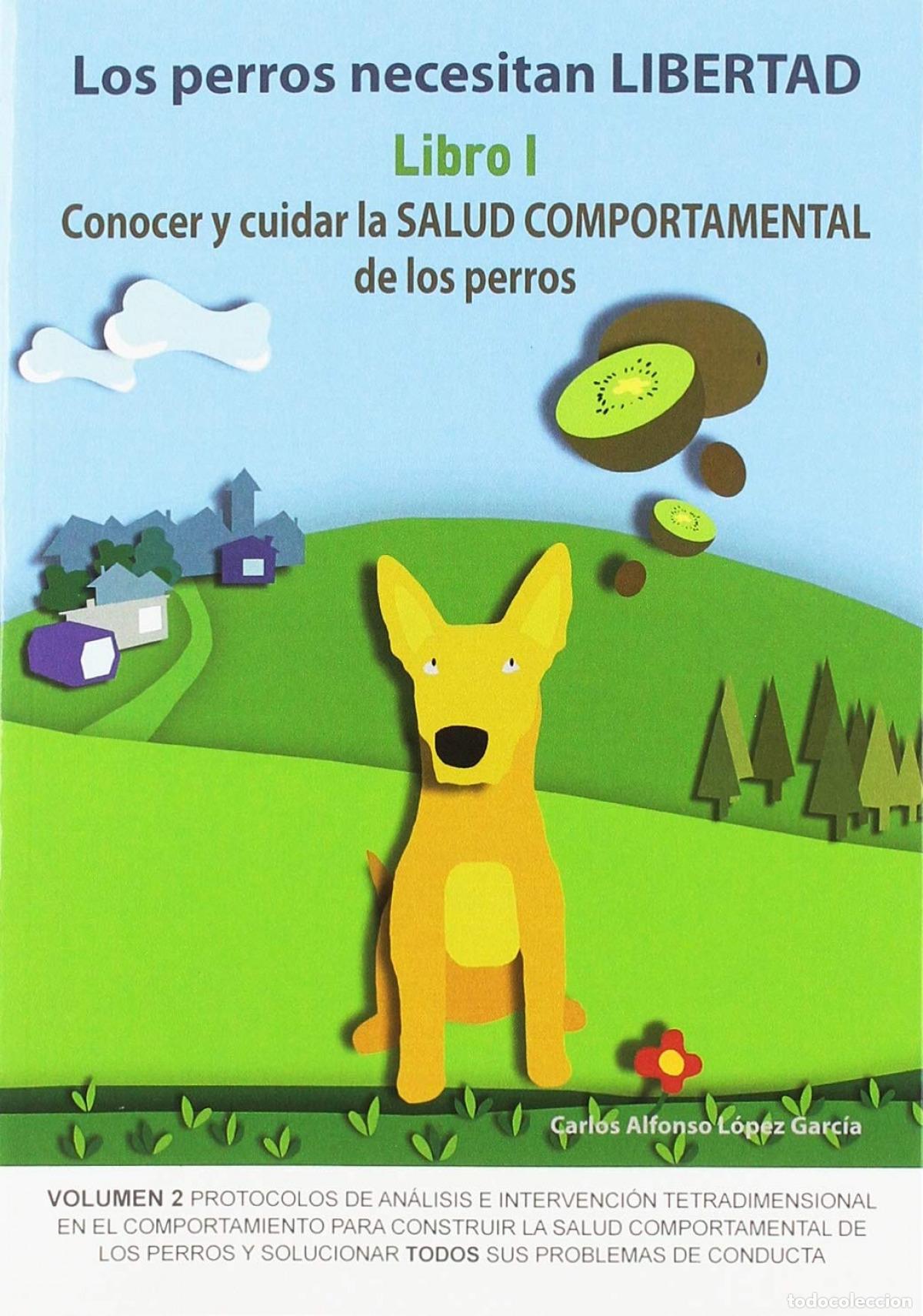 Libri: CONOCER Y CUIDAR LA SALUD COMPORTAMENTAL DE LOS PERROS - L&oacute;pez Garc&iacute;a, Carlos Alfonso
