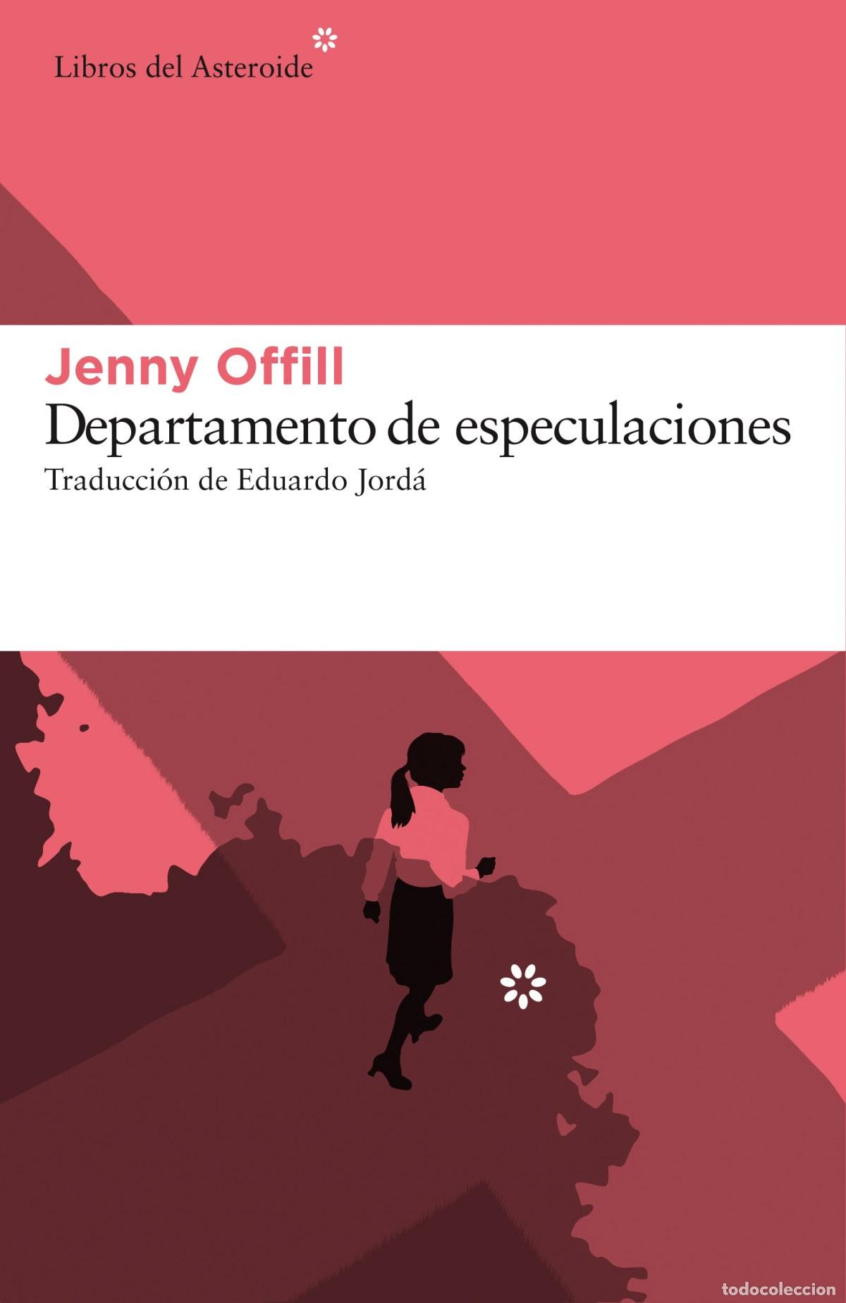Libri: DEPARTAMENTO DE ESPECULACIONES - Offill, Jenny