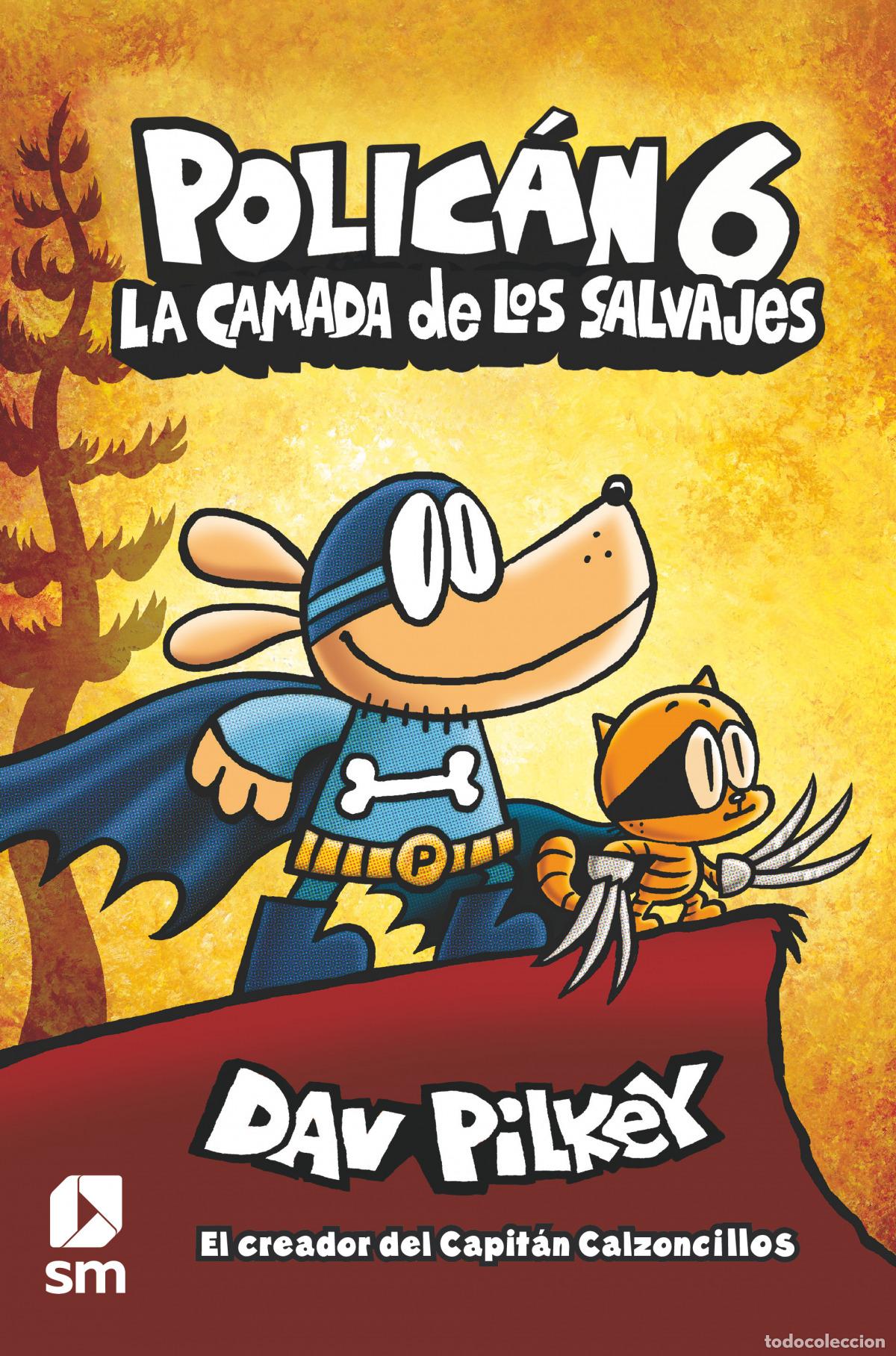 Libros: LA CAMADA DE LOS SALVAJES - Pilkey, Dav