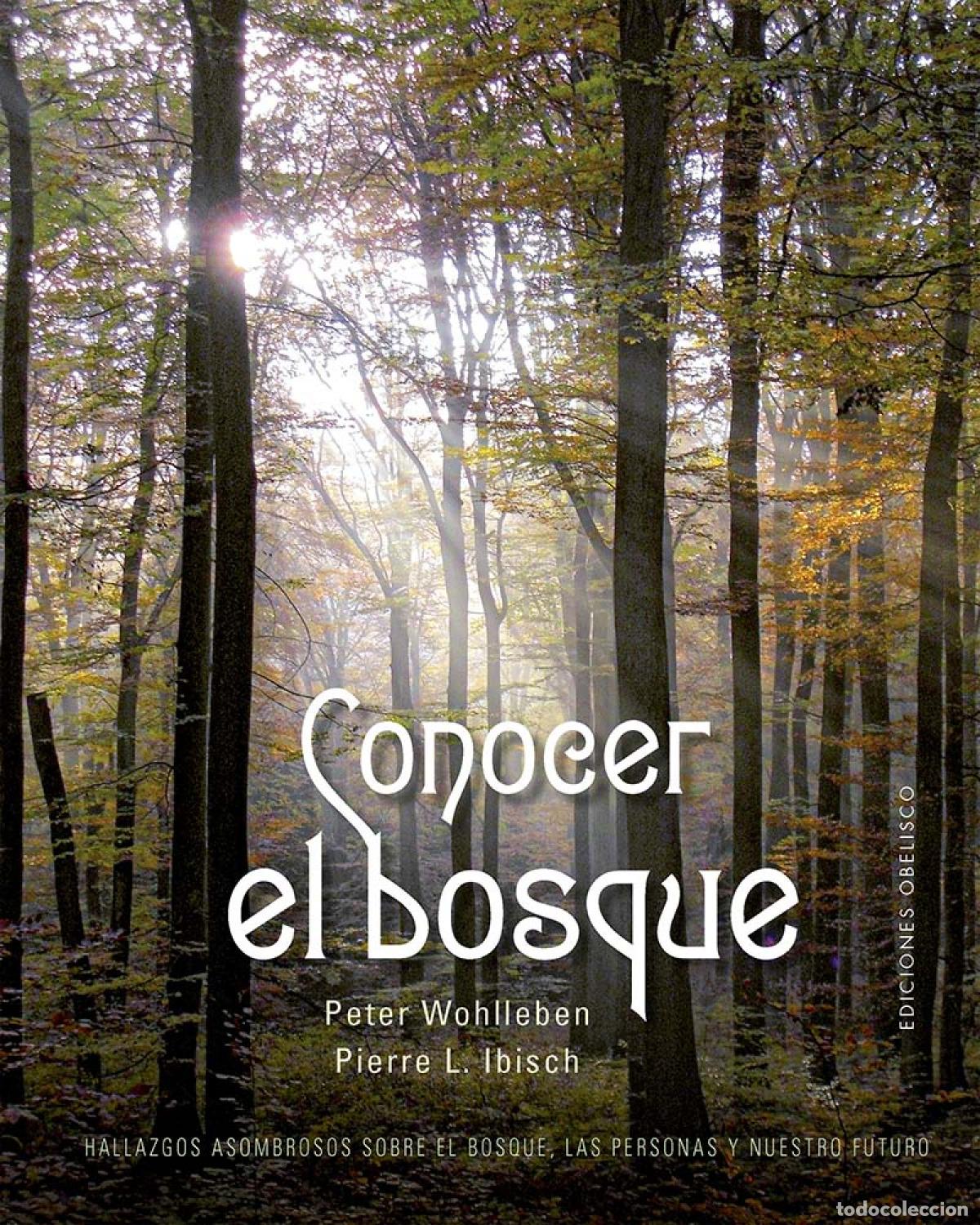 Libri: CONOCER EL BOSQUE - Wohlleben, Peter