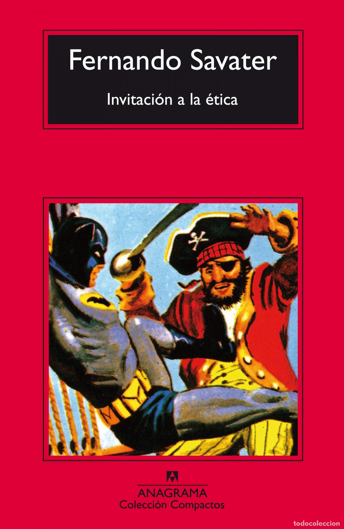 Libri: INVITACI&Oacute;N A LA &Eacute;TICA - Savater, Fernando
