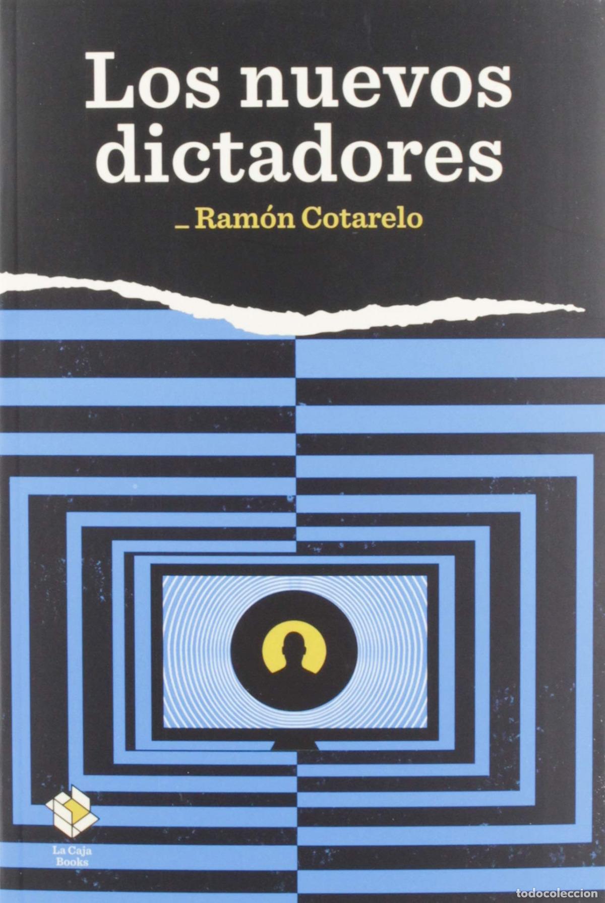 B&uuml;cher: LOS NUEVOS DICTADORES - Cotarelo, Ram&oacute;n