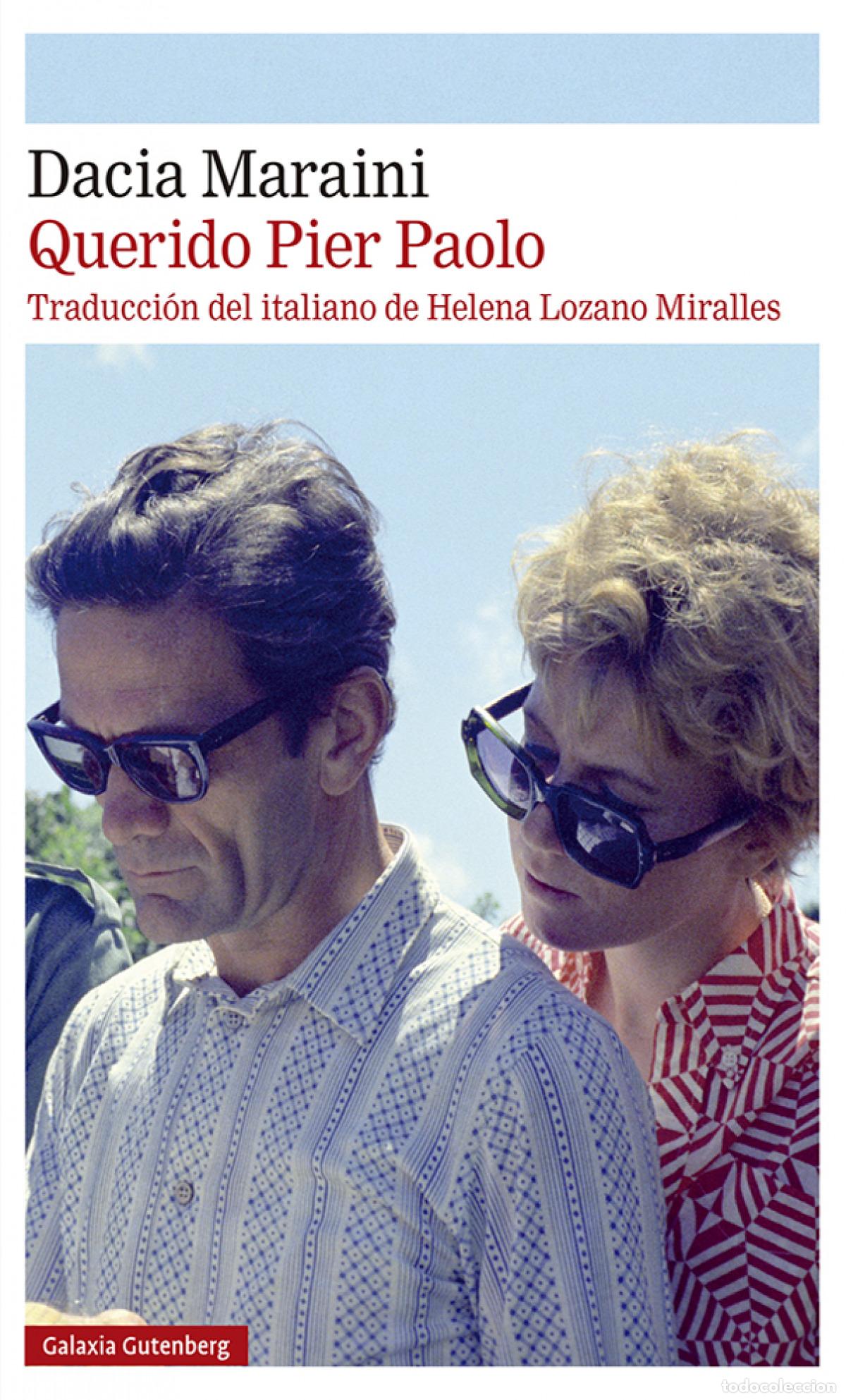 Libri: QUERIDO PIER PAOLO - Maraini, Dacia