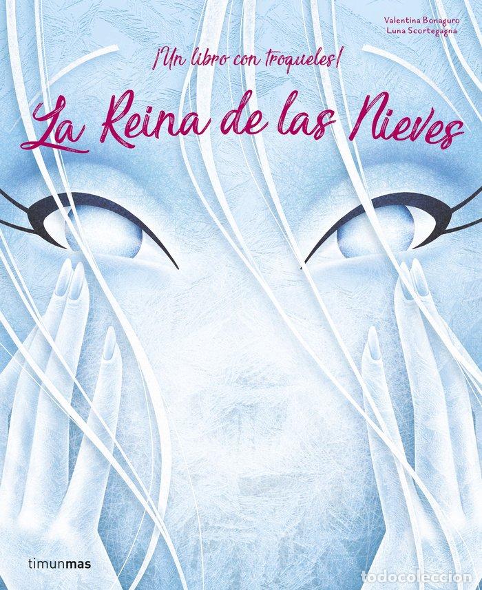 B&uuml;cher: LA REINA DE LAS NIEVES - VALENTINA BONAGURO