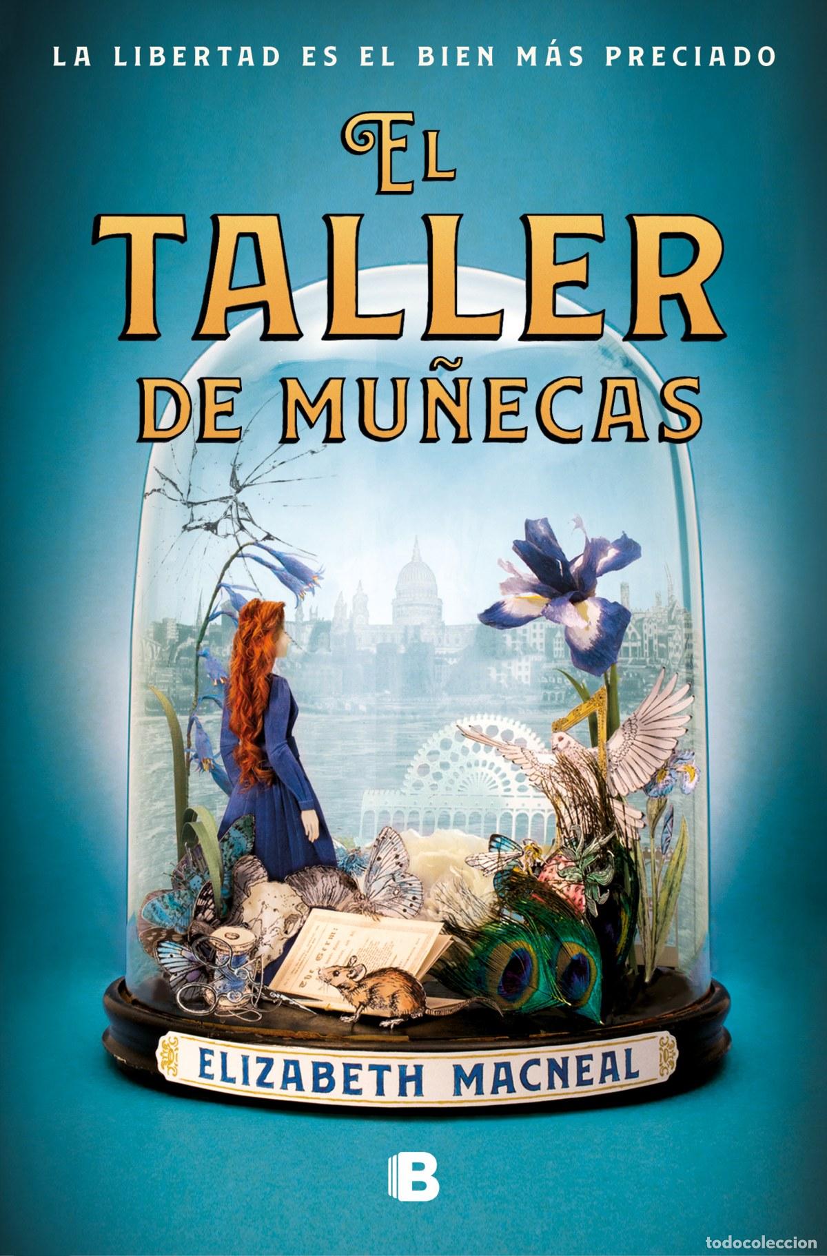 Libros: EL TALLER DE MU&Ntilde;ECAS - Macneal, Elizabeth