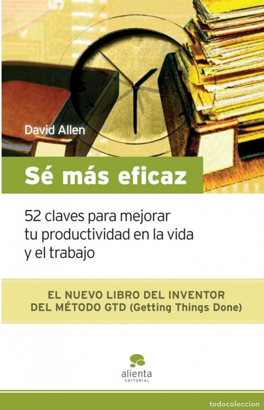 Livres: S&Eacute; M&Aacute;S EFICAZ - David Allen