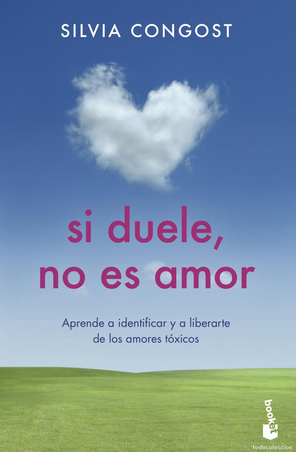 B&uuml;cher: SI DUELE, NO ES AMOR - Congost Provensal, Silvia
