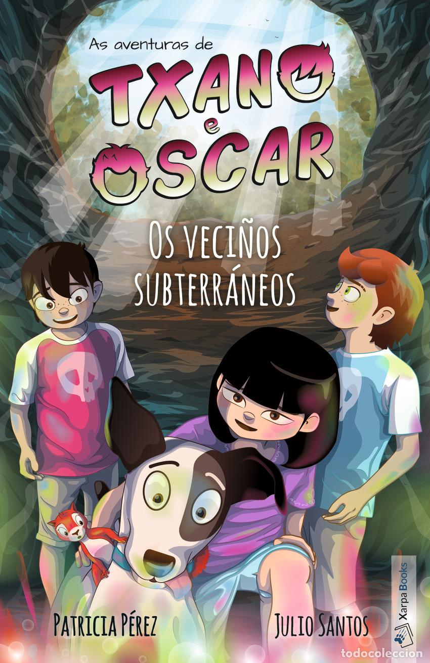 Libri: TXANO E &Oacute;SCAR 6 - OS VECI&Ntilde;OS SUBTERR&Aacute;NEOS - Santos, Julio