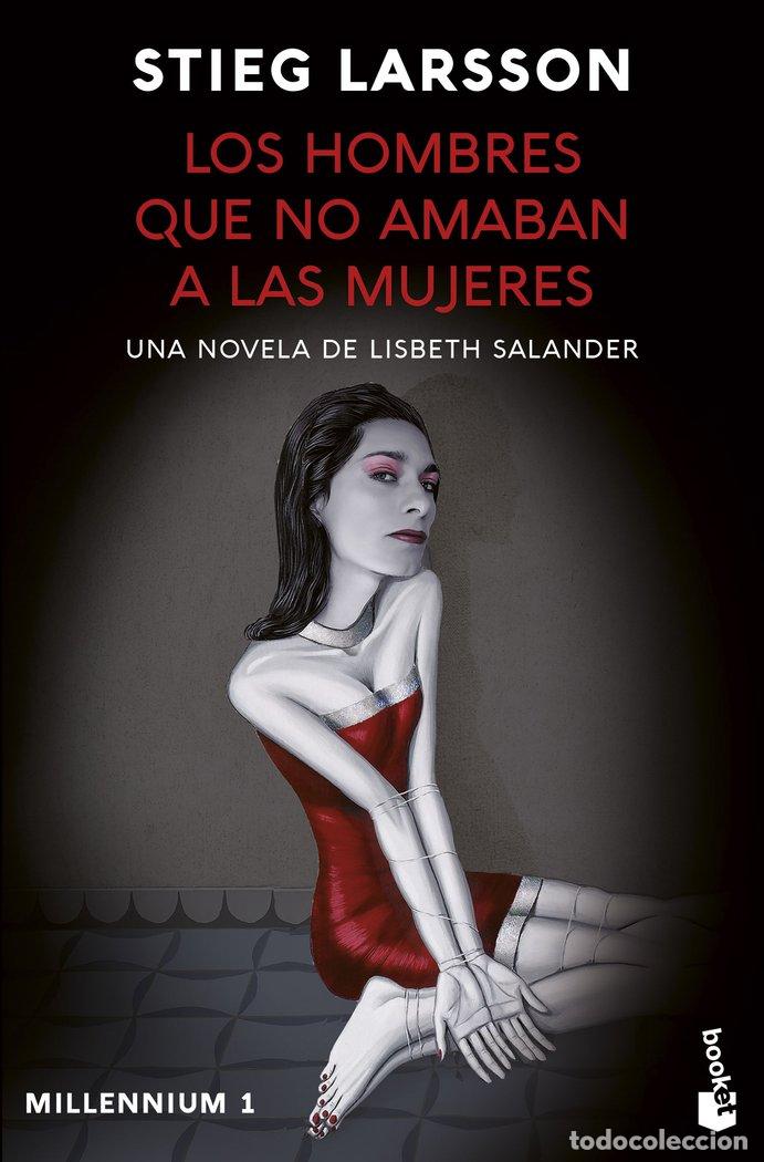Libri: MILLENNIUM 1 LOS HOMBRES QUE NO AMABAN A LAS MUJERES - STIEG LARSSON