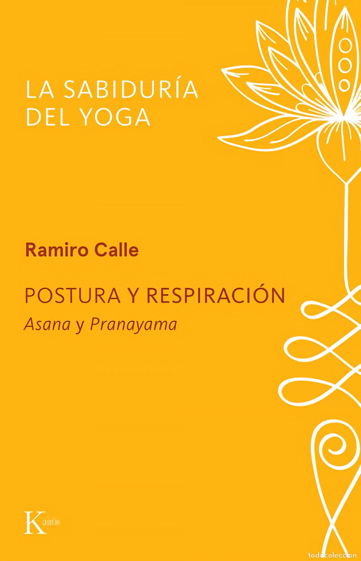 Libros: POSTURA Y RESPIRACI&Oacute;N - Calle, Ramiro