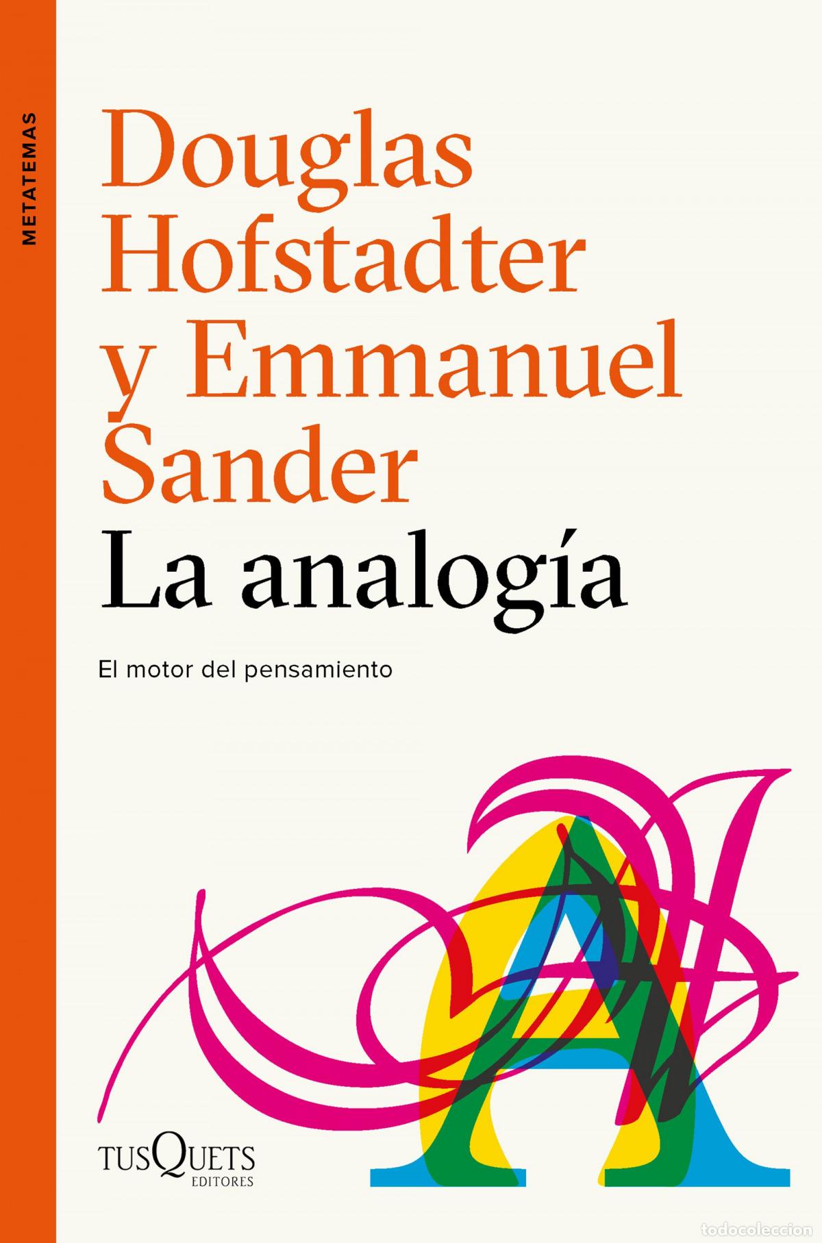 Libros: LA ANALOG&Iacute;A - Hofstadter, Douglas R