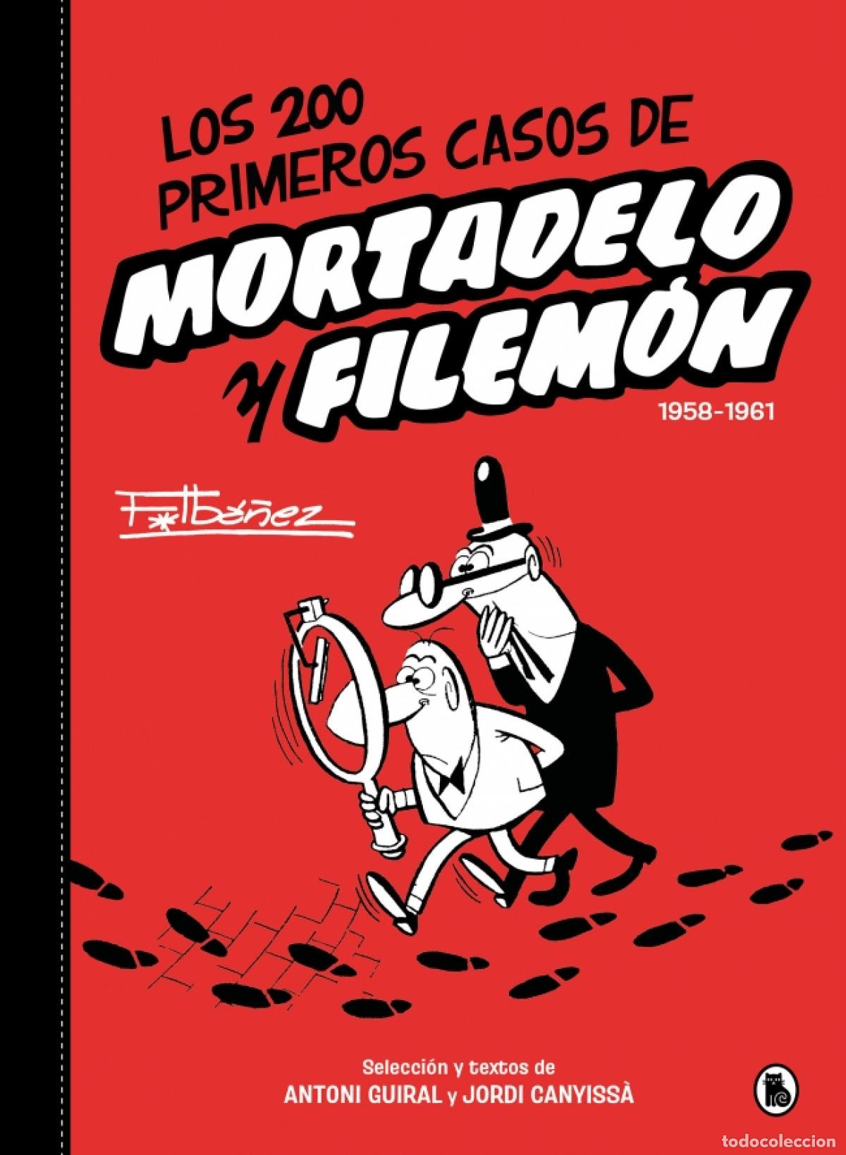 Libros: LOS 200 PRIMEROS CASOS DE MORTADELO Y FILEM&Oacute;N - Ib&aacute;&ntilde;ez, Francisco