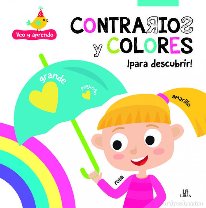 Libri: CONTRARIOS Y COLORES PARA DESCUBRIR - EQUIPO EDITORIAL