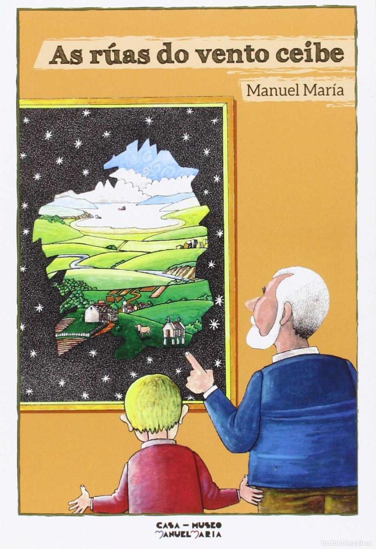 Libri: AS R&Uacute;AS DO VENTO CEIBE - Manuel Maria