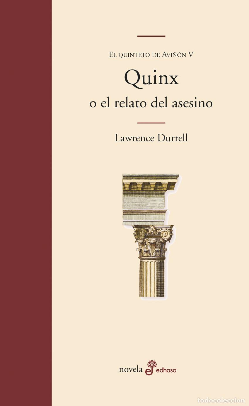 Livres: QUINX O EL RELATO DEL ASESINO - Durrell, Lawrence