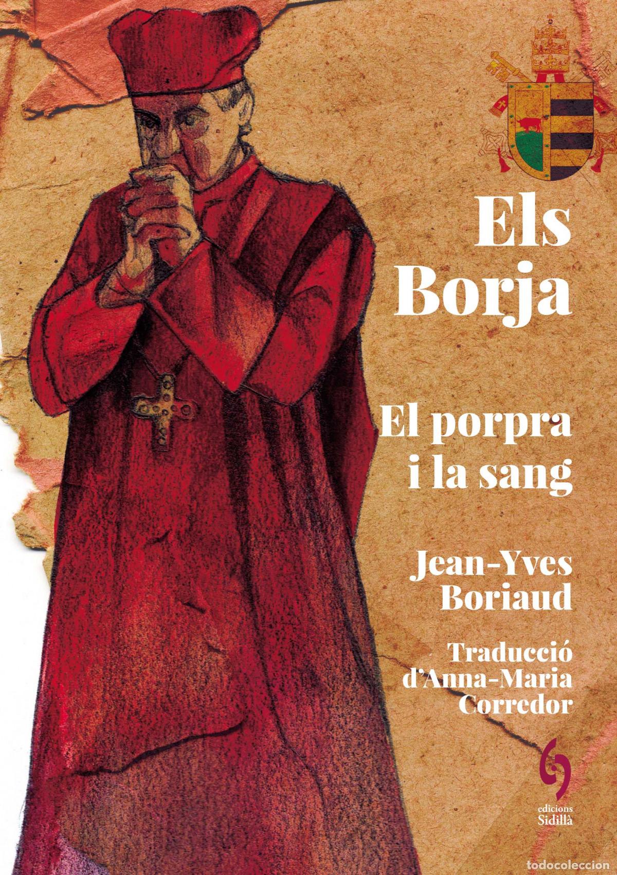Libri: ELS BORJA - Boriaud, Jean Yves