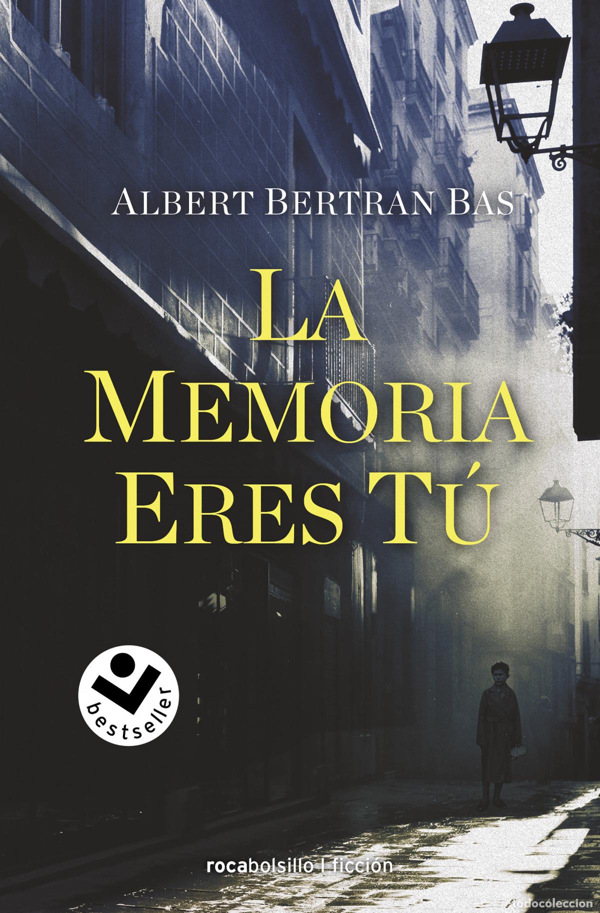 Libros: LA MEMORIA ERES T&Uacute; - Bertran Bas, Albert