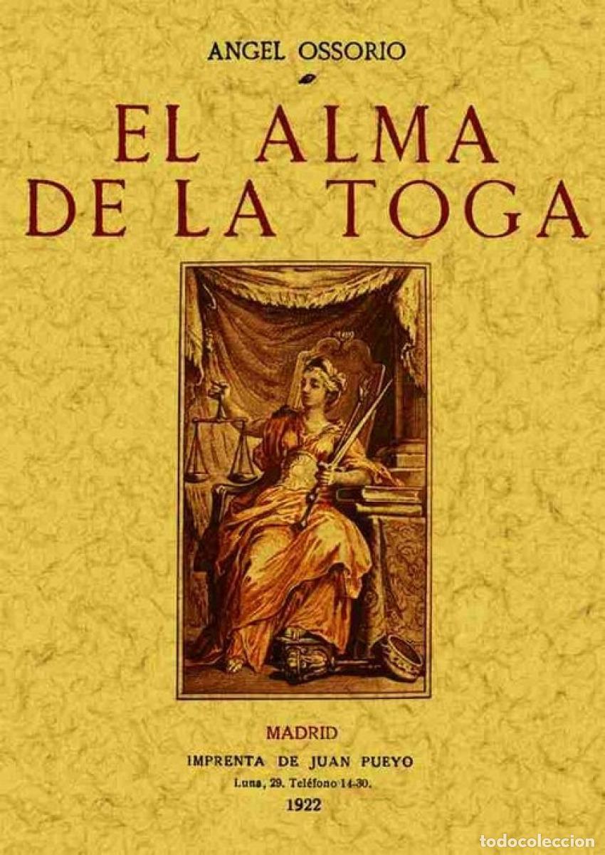 B&uuml;cher: EL ALMA DE LA TOGA - Ossorio, Angel