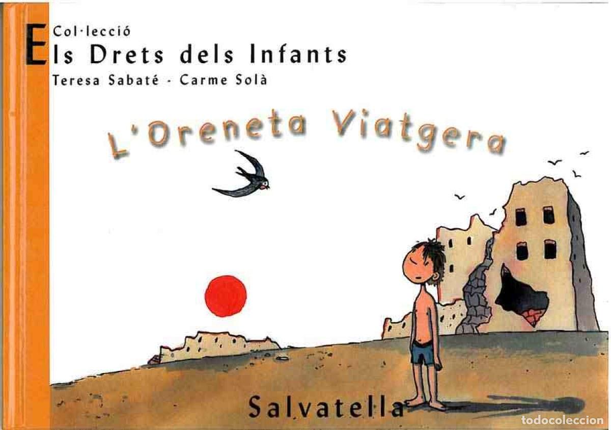 books: L'ORENETA VIATGERA - SABATE, TERESA