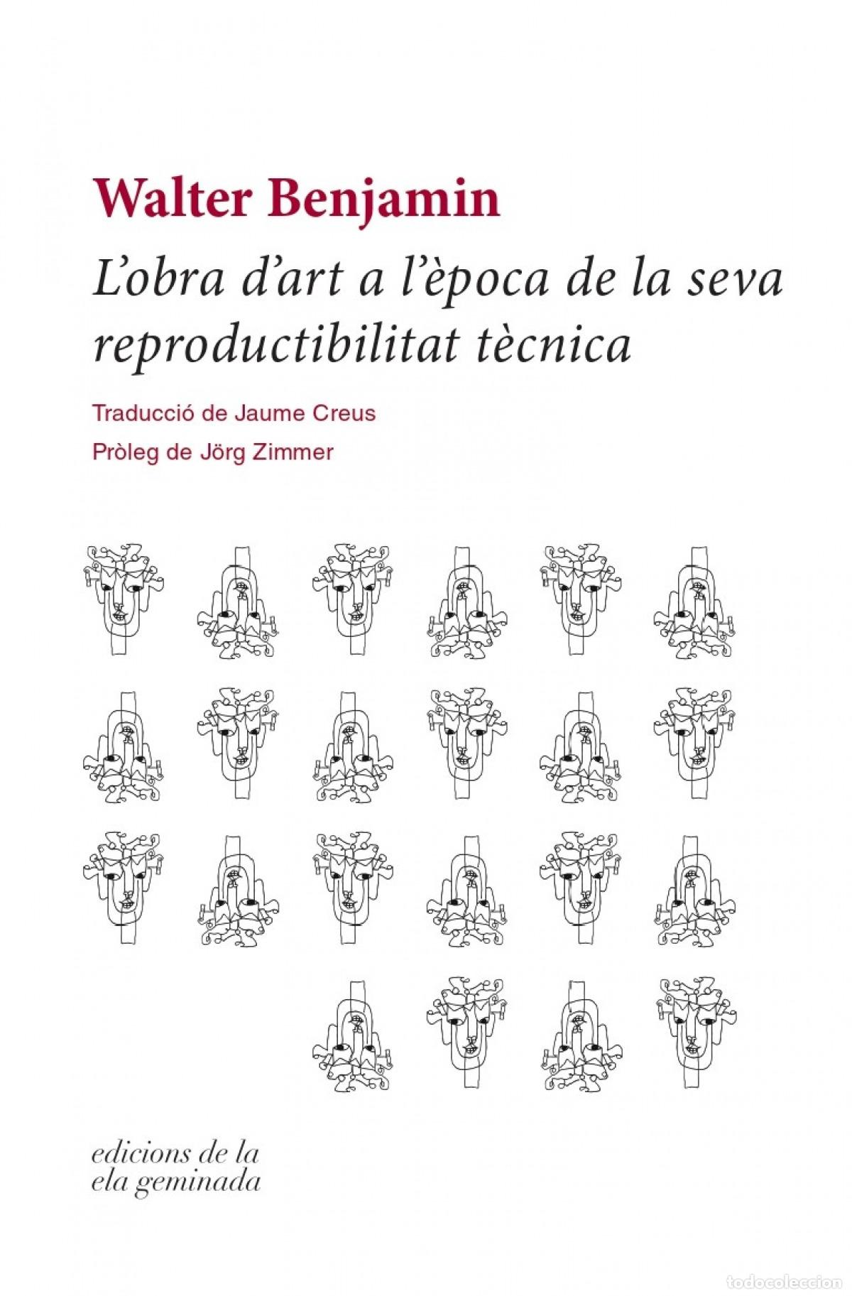 books: L'OBRA D'ART A L'&Egrave;POCA DE LA SEVA REPRODUCTIBILITAT T&Egrave;CNICA - Benjamin, Walter