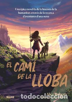 B&uuml;cher: EL CAM&Iacute; DE LA LLOBA - Roberts, Alice