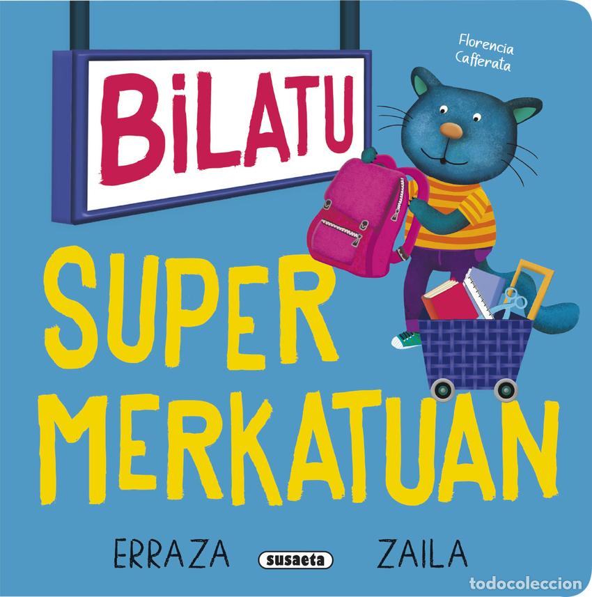 Libros: BILATU SUPERMERKATUAN - Cafferata, Florencia