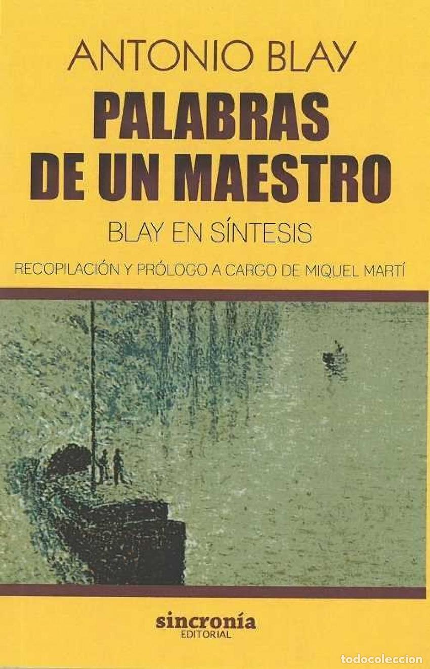 Libri: PALABRAS DE UN MAESTRO - Blay, Antonio