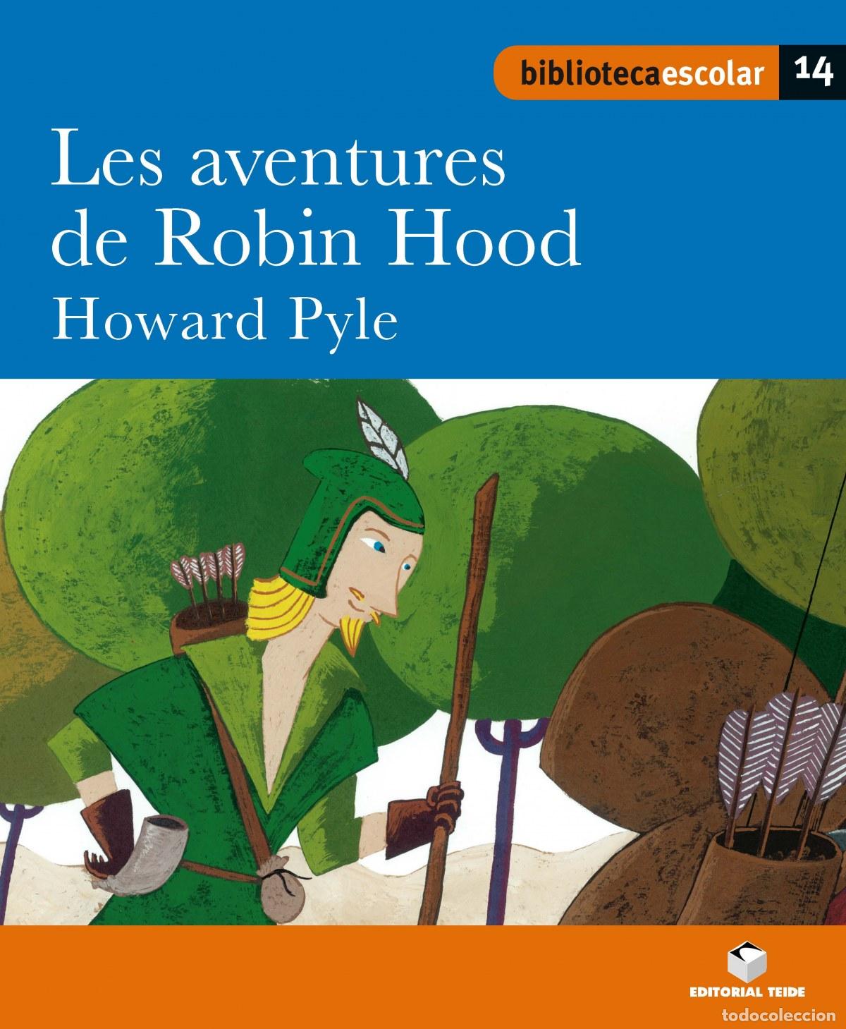 Libros: BIBLIOTECA ESCOLAR 14 - LES AVENTURES DE ROBIN HOOD - Desconocido