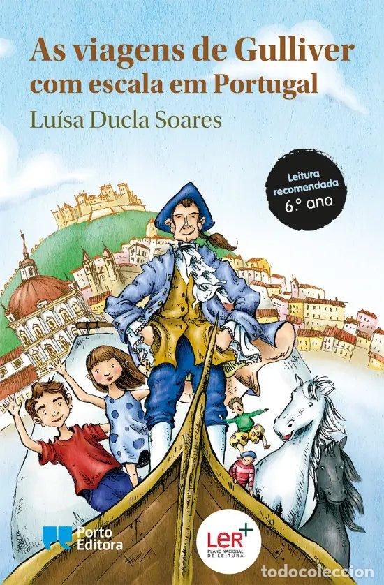 Libri: AS VIAGENS DE GULLIVER COM ESCALA EM PORTUGAL - DUCLA SOARES, LUISA DUCLA