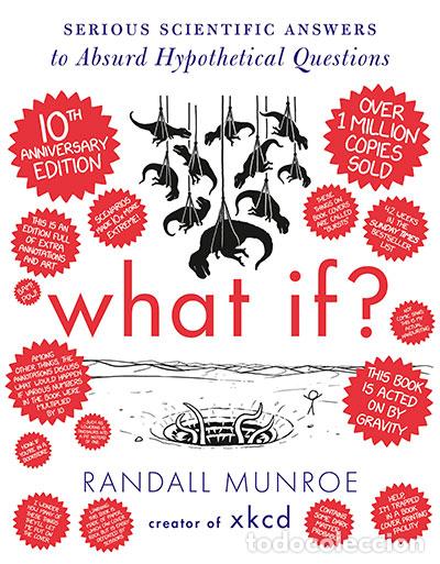 Livres: WHAT IF? 10TH ANNIVERSARY EDITION - MUNROE, RANDALL