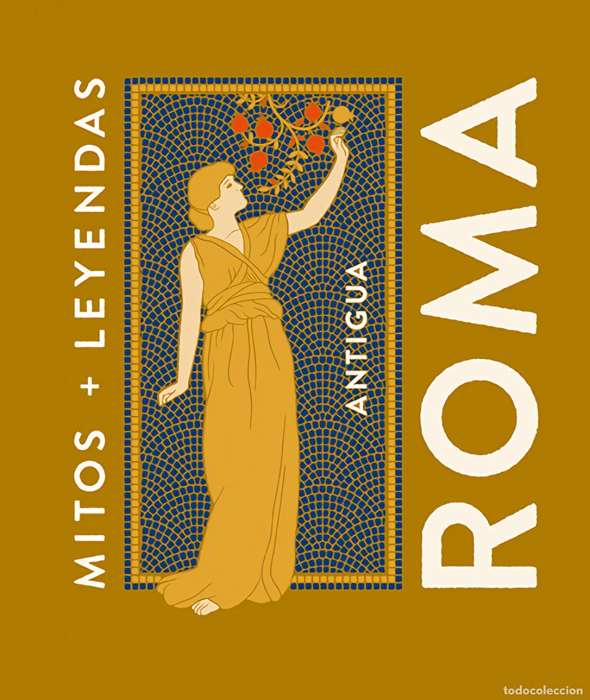 B&uuml;cher: MITOS Y LEYENDAS ANTIGUA ROMA - Ja&eacute;n S&aacute;nchez, Marcos