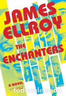 books: THE ENCHANTERS - Ellroy, James
