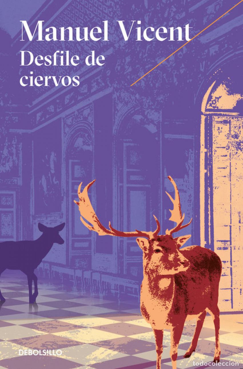 books: DESFILE DE CIERVOS - Vicent, Manuel