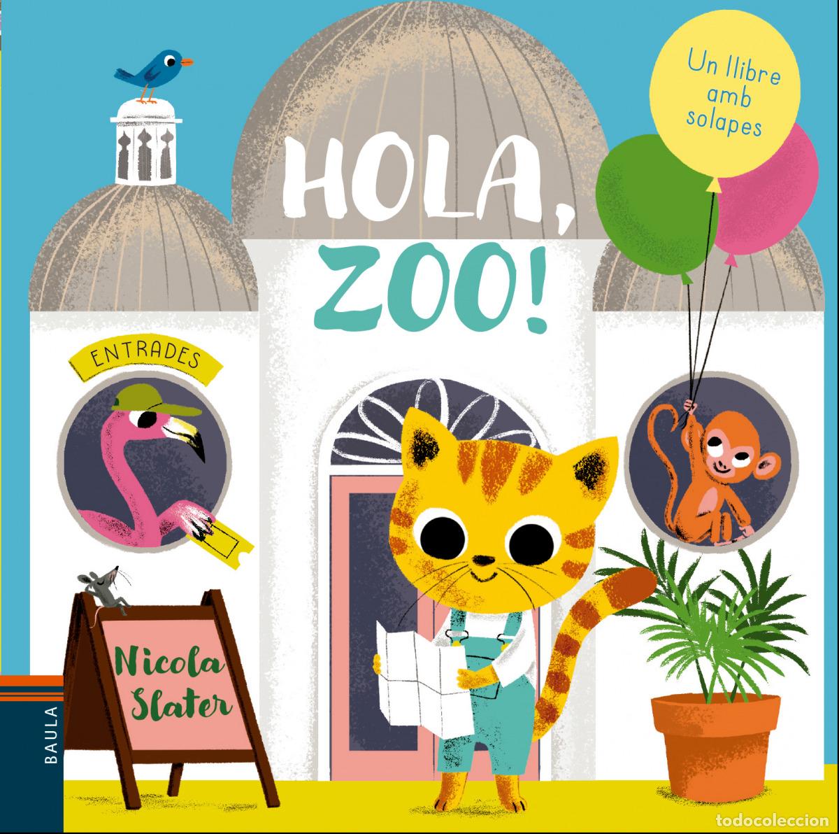 Libros: HOLA, ZOO! - Slater, Nicola